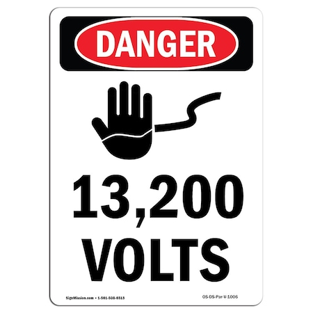 Signmission Safety Sign, OSHA Danger, 14" Height, Rigid Plastic, 13 200 Volts, Portrait OS-DS-P-1014-V-1006
